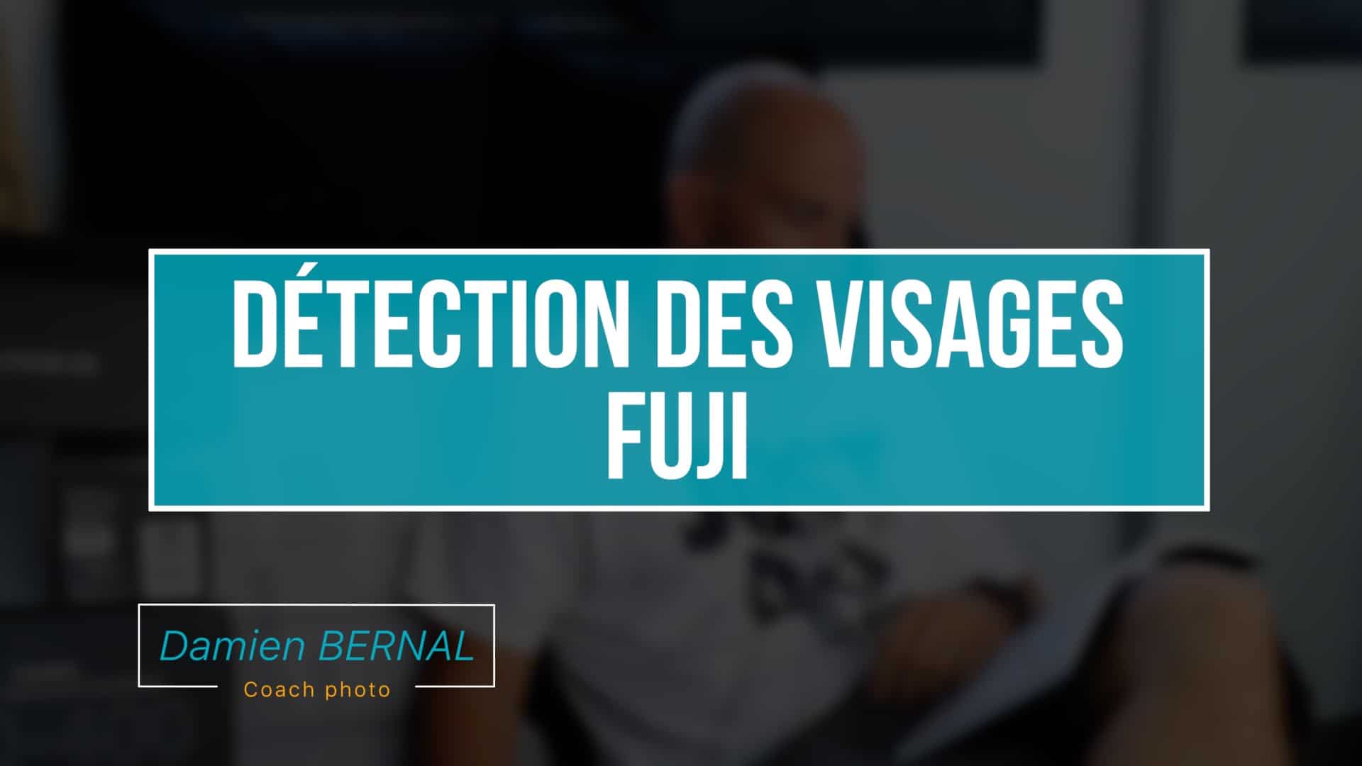 Détection visage Fujifilm