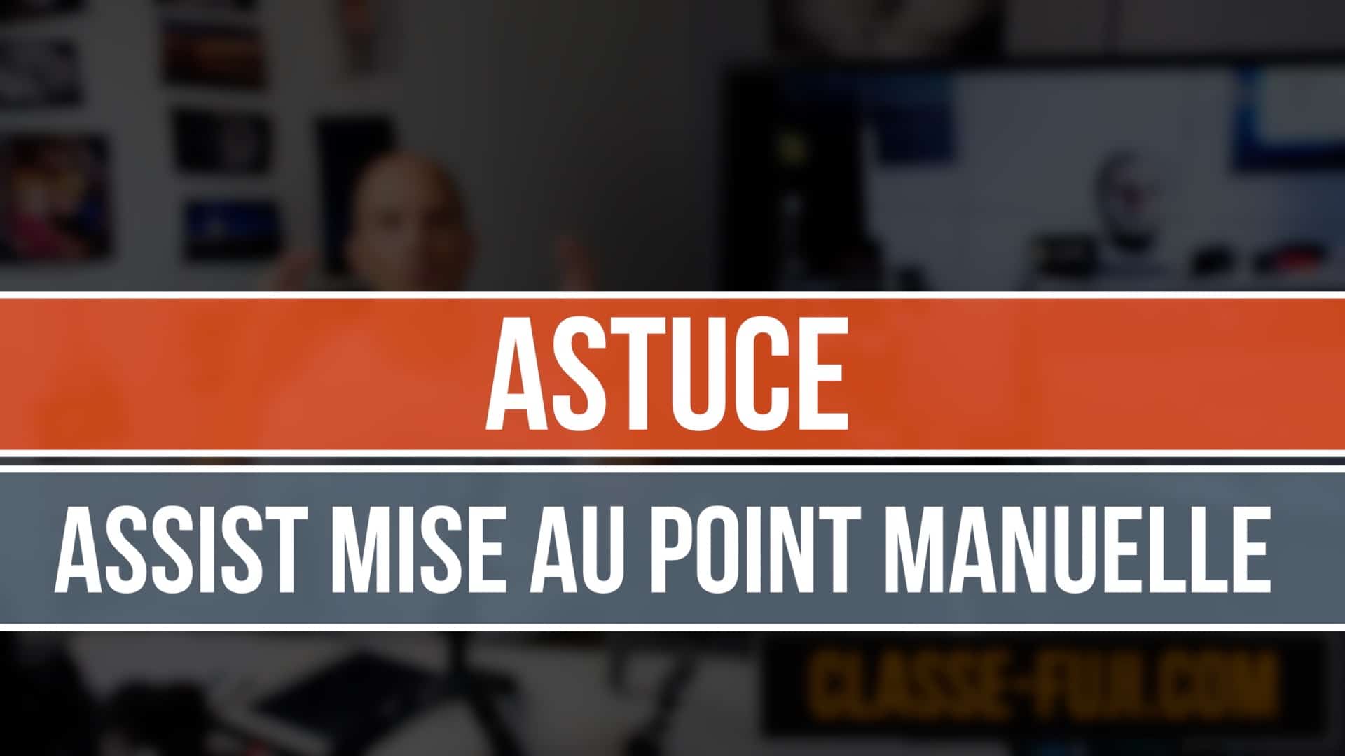 aide mise au point manuelle