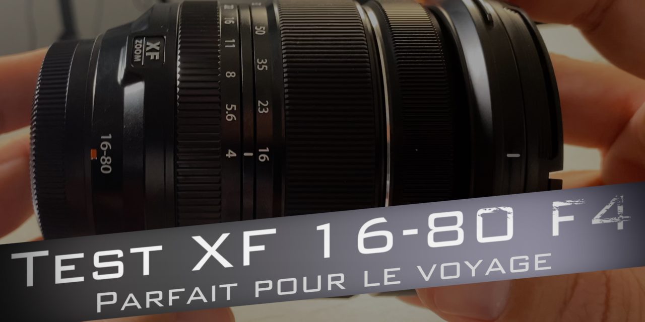 Test Fujifilm XF 16-80 F4